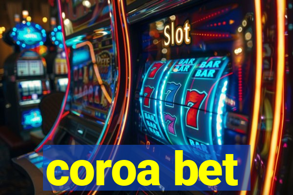 coroa bet